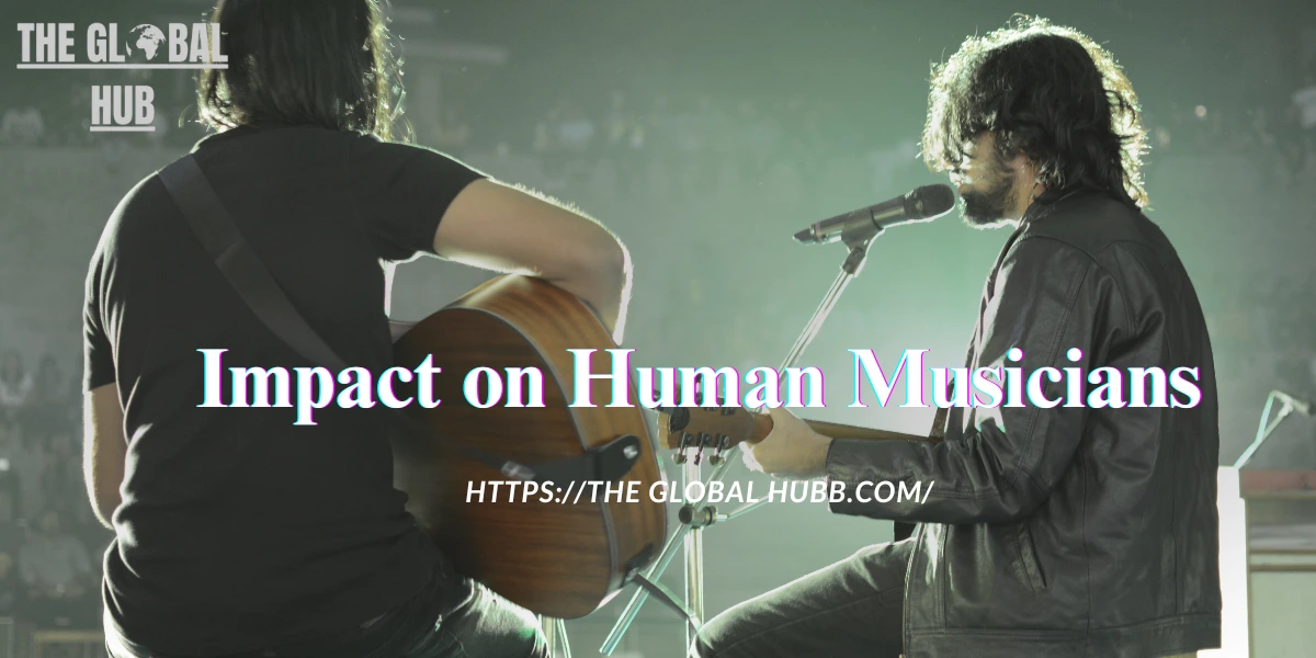 Impact on Human Musicians