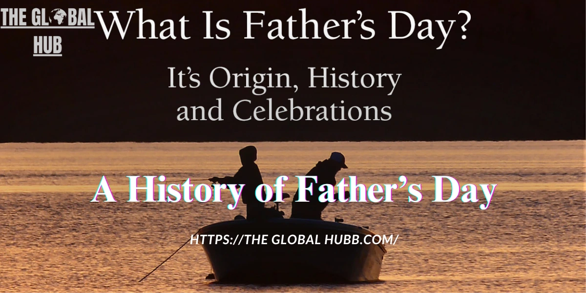A History of Father’s Day