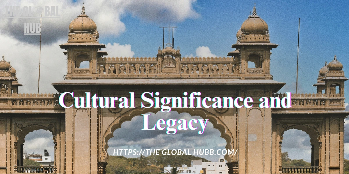 Cultural Significance and Legacy