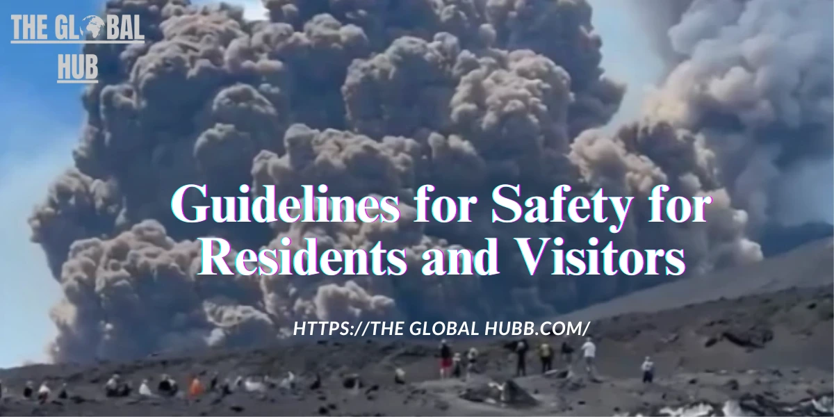Guidelines for Safety for Residents and Visitors